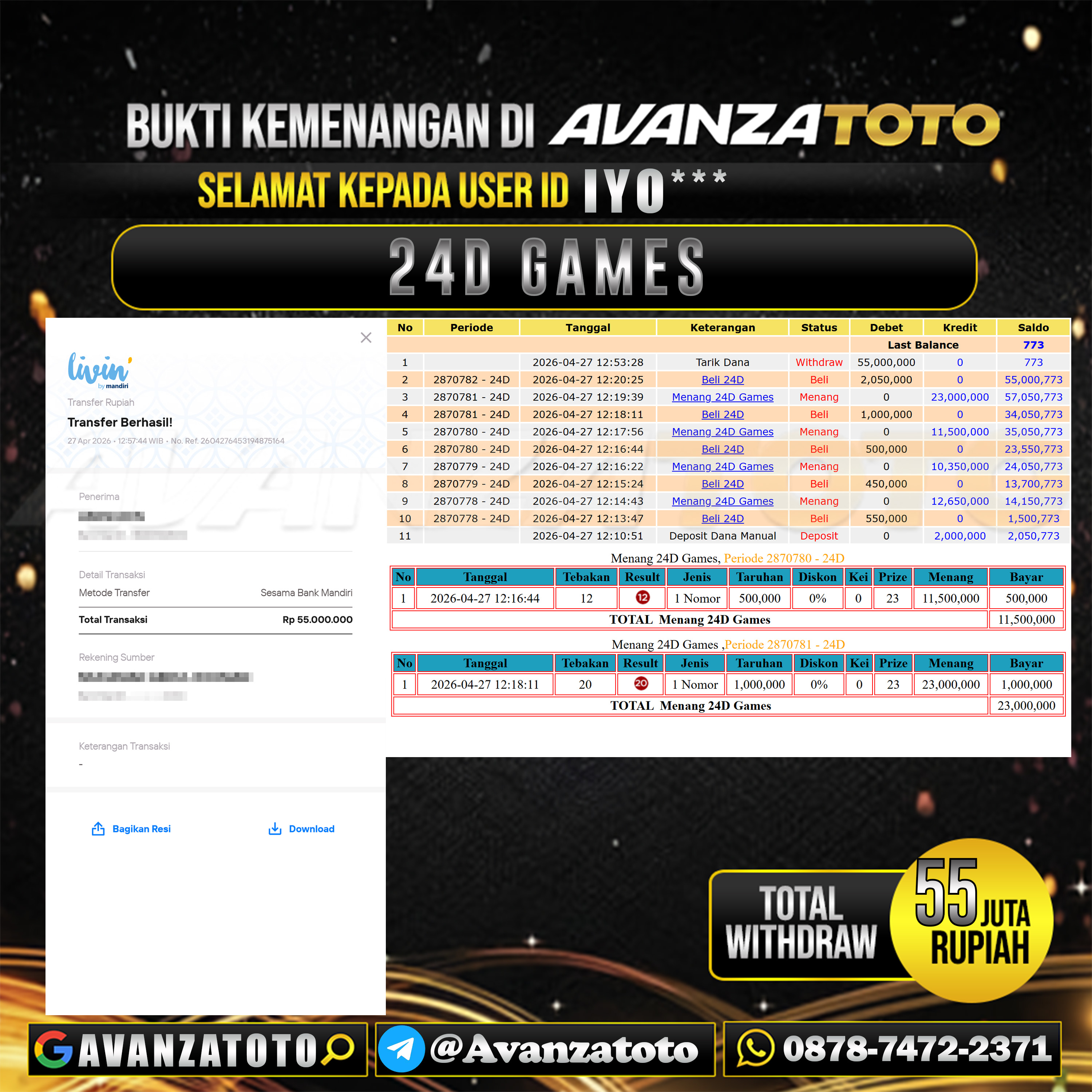 AVANZATOTO JACKPOT LIVE GAMES 24D GAMES Rp.55.000.000,-LUNAS USER ID : IYO*** 